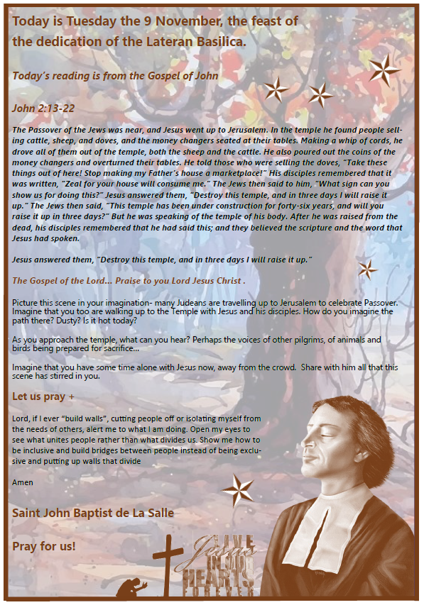 Daily Gospel Reading, a reflection and a prayer: TUESDAY 9TH NOV 2021 Daily Gospel Reading, a reflection and a prayer: TUESDAY 9TH NOV 2021